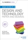 My Revision Notes: AQA GCSE (9-1) Design and Technology: Paper and Boards - Book