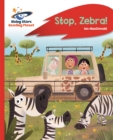 Reading Planet - Stop, Zebra! - Red A: Rocket Phonics - Book