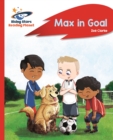 Reading Planet - Max in Goal - Red B: Rocket Phonics - eBook