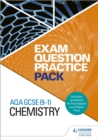 AQA GCSE (9-1) Chemistry: Exam Question Practice Pack - Book