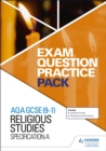 AQA GCSE (9-1) Religious Studies A: Exam Question Practice Pack - Book