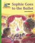 Reading Planet - Sophie Goes to the Ballet - Green: Galaxy - eBook