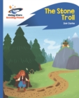 Reading Planet - The Stone Troll - Blue: Rocket Phonics - Book