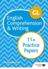 GL 11+ English Comprehension & Writing Practice Papers - eBook