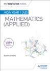 My Revision Notes: AQA Year 1 (AS) Maths (Applied) - eBook