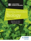 Teaching Secondary Biology 3rd Edition - Book