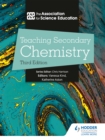 Teaching Secondary Chemistry 3rd Edition - Book