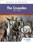 Access to History: The Crusades 1071-1204 - Book