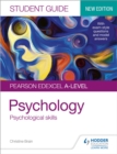 Pearson Edexcel A-level Psychology Student Guide 3: Psychological skills - Book