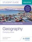 WJEC/Eduqas AS/A-level Geography Student Guide 1: Changing places - Book