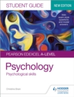 Pearson Edexcel A-level Psychology Student Guide 3: Psychological skills - eBook