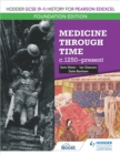 Hodder GCSE (9 1) History for Pearson Edexcel Foundation Edition: Medicine through time c.1250 present - eBook