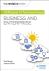 My Revision Notes: NCFE Level 1/2 Technical Award in Business and Enterprise - eBook
