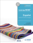 Cambridge IGCSE™ Espanol como Primera Lengua Libro del Alumno - Book