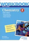 AQA A-level Chemistry Workbook 2 - Book