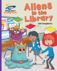 Reading Planet - Aliens in the Library - Purple: Galaxy - eBook