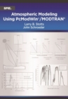 Atmospheric Modeling Using PcModWin (c)/MODTRAN (R) - Book