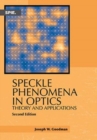 Speckle Phenomena in Optics : Theory and Applications - Book