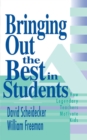 Bringing Out the Best in Students : How Legendary Teachers Motivate Kids - eBook