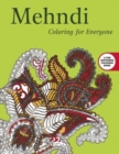 Mehndi: Coloring for Everyone - Book