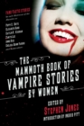 The Mammoth Book of Vampire Stories by Women - eBook