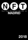 Not For Tourists Guide to Madrid 2018 - Book
