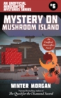 Mystery on Mushroom Island : An Unofficial Minecrafters Mysteries Series, Book Six - Book