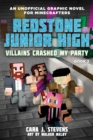 Villains Crashed My Party : Redstone Junior High #2 - eBook