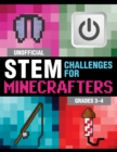 Unofficial STEM Challenges for Minecrafters: Grades 3-4 - Book
