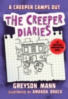 A Creeper Camps Out : The Creeper Diaries, An Unofficial Minecrafters Novel, Book Eleven - Book