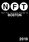 Not For Tourists Guide to Boston 2019 - eBook