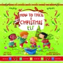 How to Trick a Christmas Elf - Book
