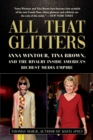 All That Glitters : Anna Wintour, Tina Brown, and the Rivalry Inside America's Richest Media Empire - Book