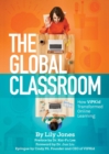 The Global Classroom : How VIPKID Transformed Online Learning - eBook