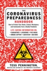 The Coronavirus Preparedness Handbook : How to Protect Your Home, School, Workplace, and Community from a Deadly Pandemic - eBook
