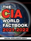 The CIA World Factbook 2021-2022 - eBook