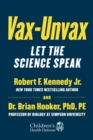 Vax-Unvax : Let the Science Speak - Book