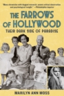 The Farrows of Hollywood : Their Dark Side of Paradise - Book