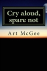 Cry aloud, spare not - Book