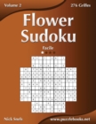 Flower Sudoku - Facile - Volume 2 - 276 Grilles - Book