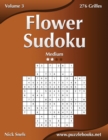 Flower Sudoku - Medium - Volume 3 - 276 Grilles - Book