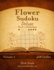Flower Sudoku Deluxe - Facile a Diabolique - Volume 7 - 468 Grilles - Book