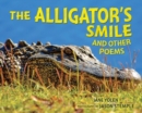 The Alligator's Smile : And Other Poems - eBook