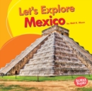 Let's Explore Mexico - eBook