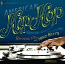 American Hip-Hop : Rappers, DJs, and Hard Beats - eBook