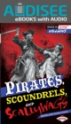 Pirates, Scoundrels, and Scallywags - eBook