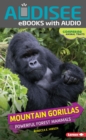 Mountain Gorillas : Powerful Forest Mammals - eBook