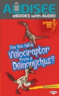 Can You Tell a Velociraptor from a Deinonychus? - eBook