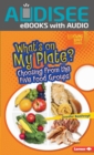 What's on My Plate? : Choosing from the Five Food Groups - eBook