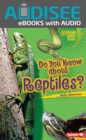 Do You Know about Reptiles? - eBook